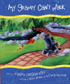 My Grampy Can't Walk